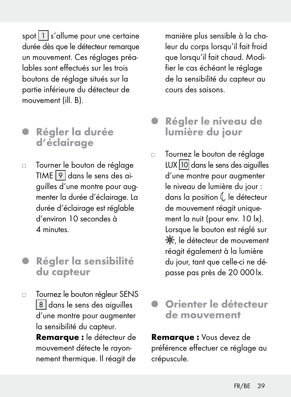 Régler la durée d’éclairage, Régler la sensibilité du capteur, Régler le niveau de lumière du jour | Orienter le détecteur de mouvement | Livarno Z31710A, Z31710B User Manual | Page 39 / 61