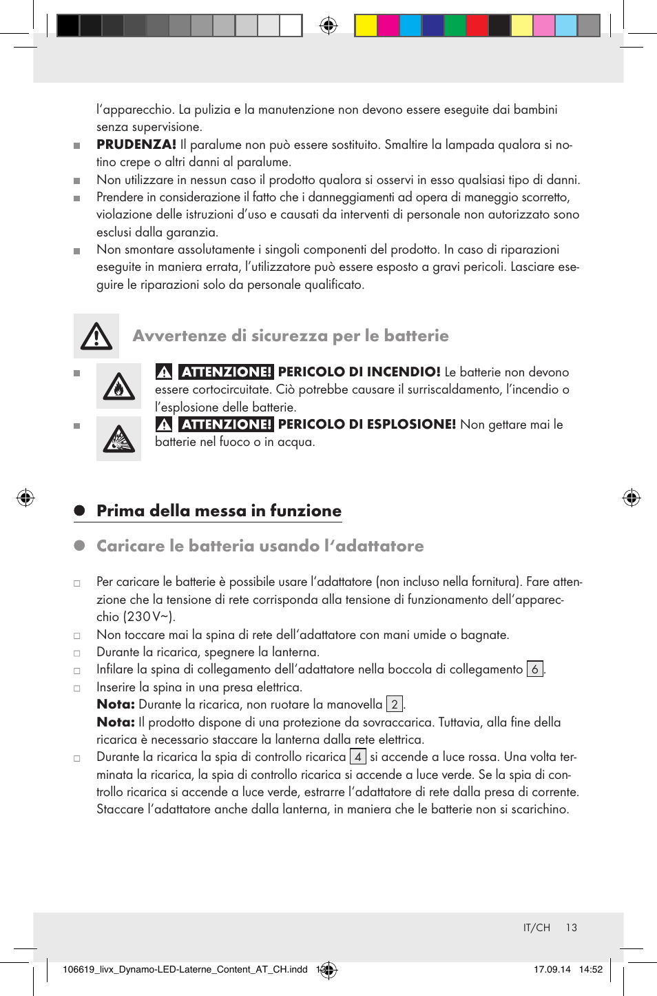 Avvertenze di sicurezza per le batterie, Prima della messa in funzione, Caricare le batteria usando l‘adattatore | Livarno Z31095 User Manual | Page 13 / 16