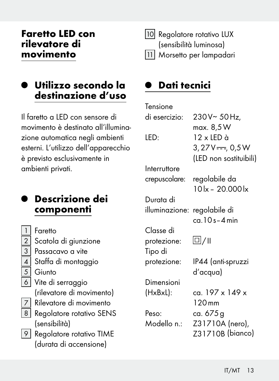 Faretto led con rilevatore di movimento, Utilizzo secondo la destinazione d’uso, Descrizione dei componenti | Dati tecnici | Livarno Z31710A, Z31710B User Manual | Page 13 / 49