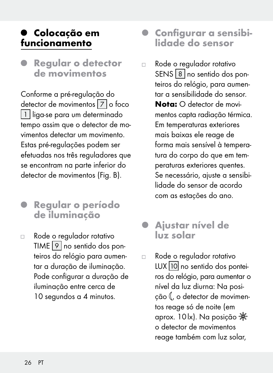 Regular o período de iluminação, Configurar a sensibi- lidade do sensor, Ajustar nível de luz solar | Livarno Z31710A, Z31710B User Manual | Page 26 / 49