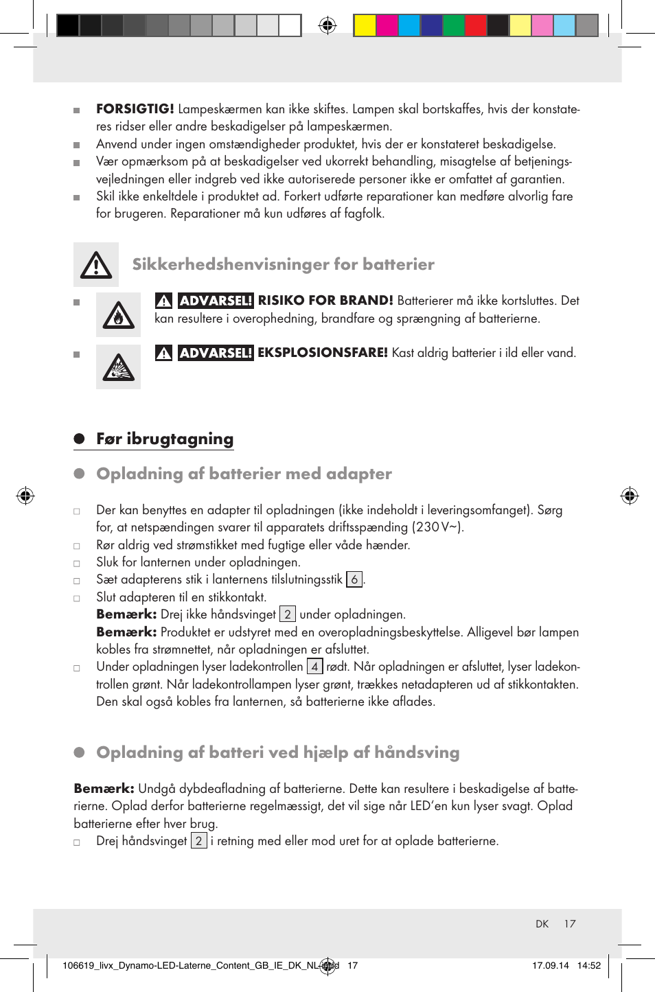 Sikkerhedshenvisninger for batterier, Før ibrugtagning, Opladning af batterier med adapter | Opladning af batteri ved hjælp af håndsving | Livarno Z31095 User Manual | Page 17 / 32