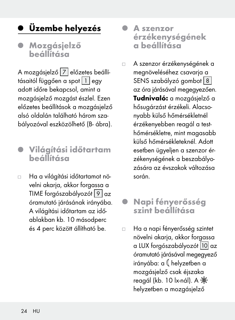 Üzembe helyezés mozgásjelző beállítása, Világítási időtartam beállítása, A szenzor érzékenységének a beállítása | Napi fényerősség szint beállítása | Livarno Z31710A, Z31710B User Manual | Page 24 / 64