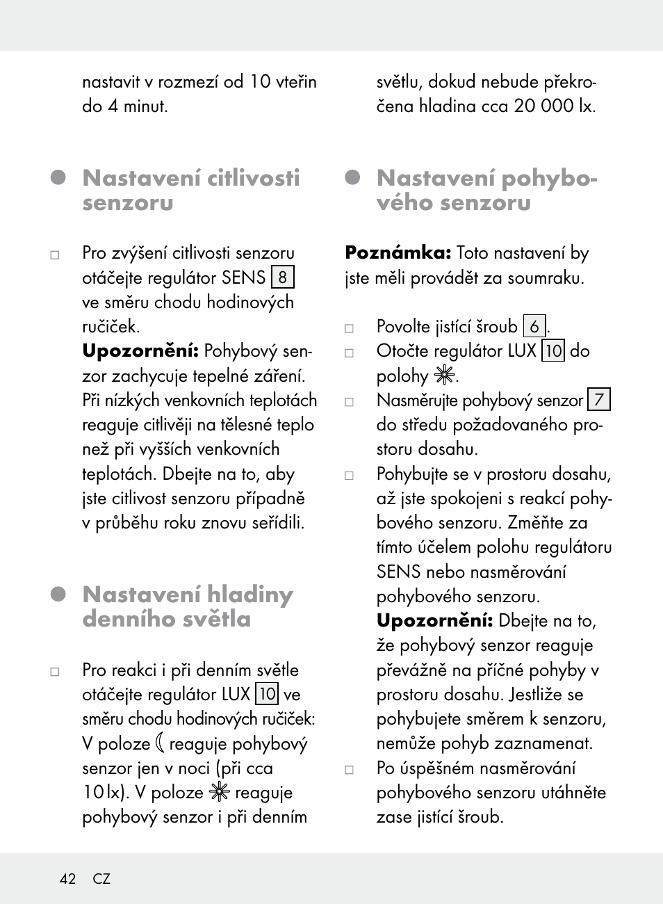 Nastavení citlivosti senzoru, Nastavení hladiny denního světla, Nastavení pohybo- vého senzoru | Livarno Z31710A, Z31710B User Manual | Page 42 / 64