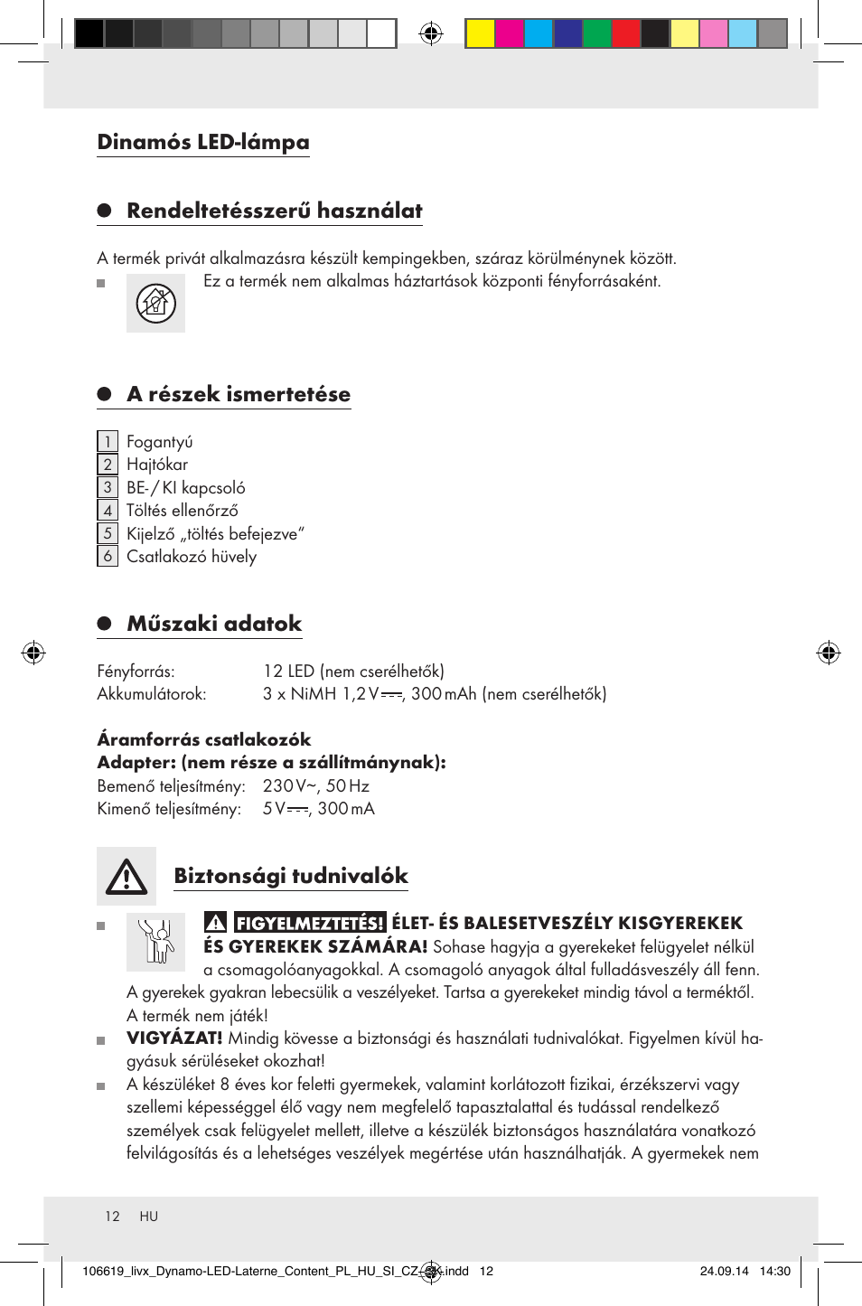 Dinamós led-lámpa, Rendeltetésszerű használat, A részek ismertetése | Műszaki adatok, Biztonsági tudnivalók | Livarno Z31095 User Manual | Page 12 / 33