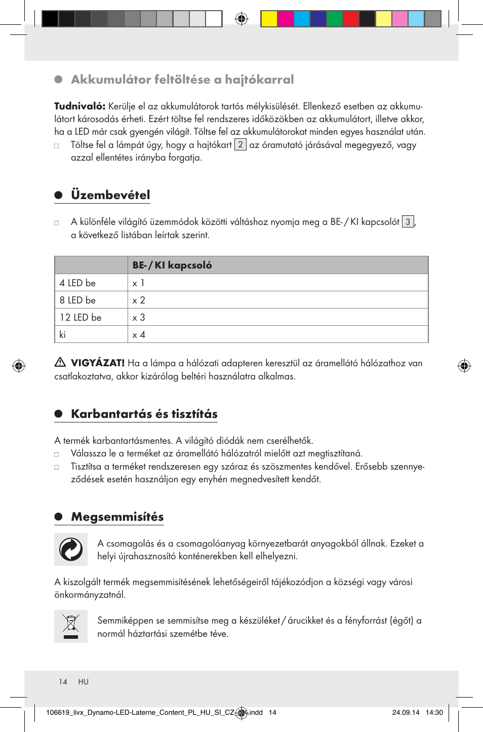 Akkumulátor feltöltése a hajtókarral, Üzembevétel, Karbantartás és tisztítás | Megsemmisítés | Livarno Z31095 User Manual | Page 14 / 33