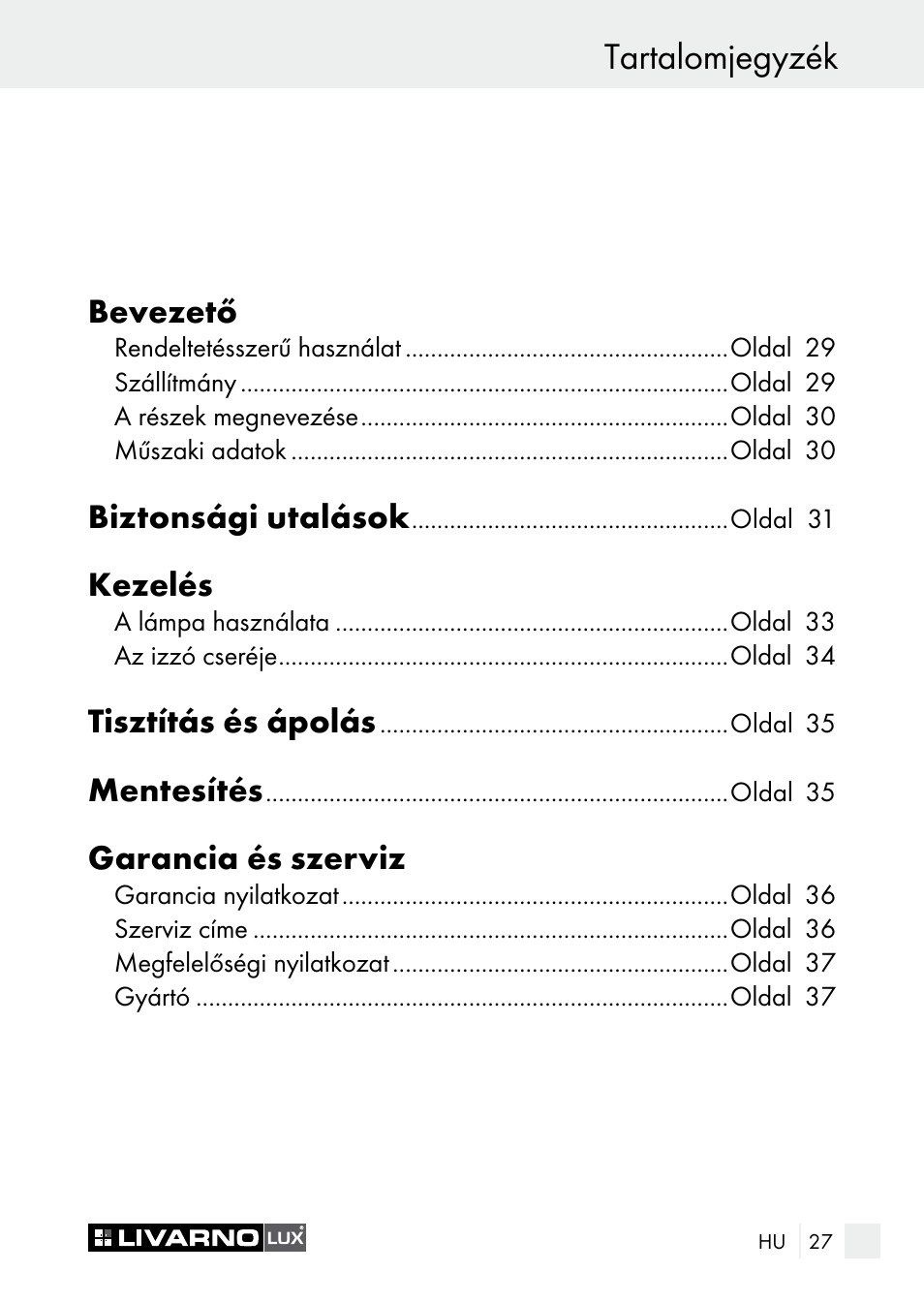 Tartalomjegyzék, Bevezető, Biztonsági utalások | Kezelés, Tisztítás és ápolás, Mentesítés, Garancia és szerviz | Livarno 7596-01хL User Manual | Page 27 / 89