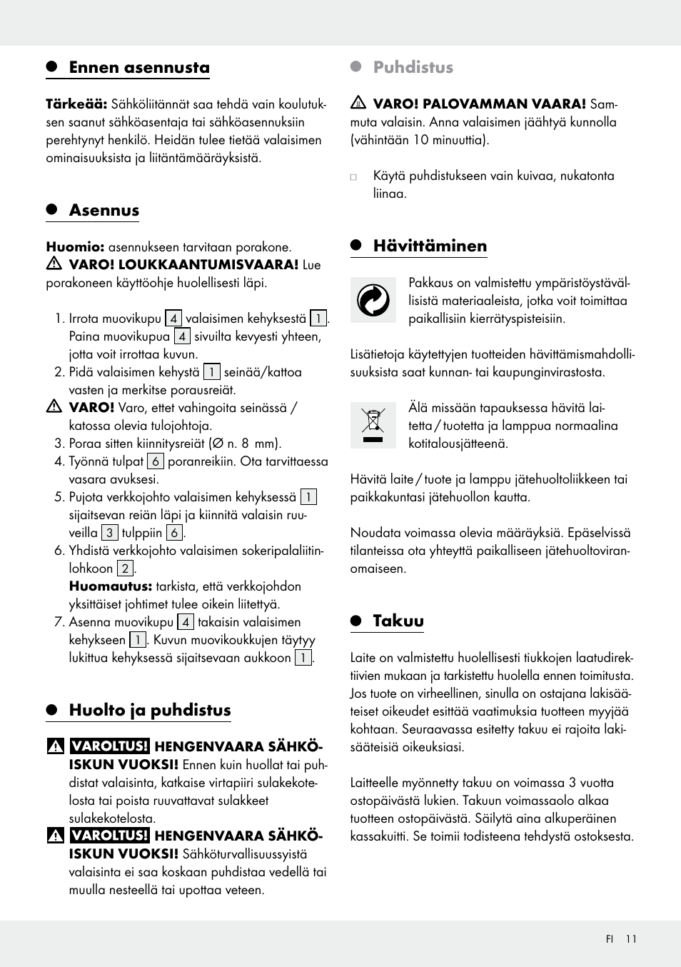 Ennen asennusta, Asennus, Huolto ja puhdistus | Puhdistus, Hävittäminen, Takuu | Livarno 100654-14-01, 100654-14-02 User Manual | Page 11 / 34