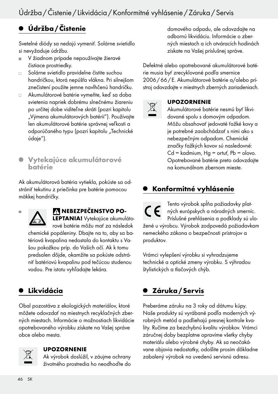 Údržba / čistenie, Vytekajúce akumulátorové batérie, Likvidácia | Konformitné vyhlásenie, Záruka / servis | Livarno 54318 User Manual | Page 46 / 57