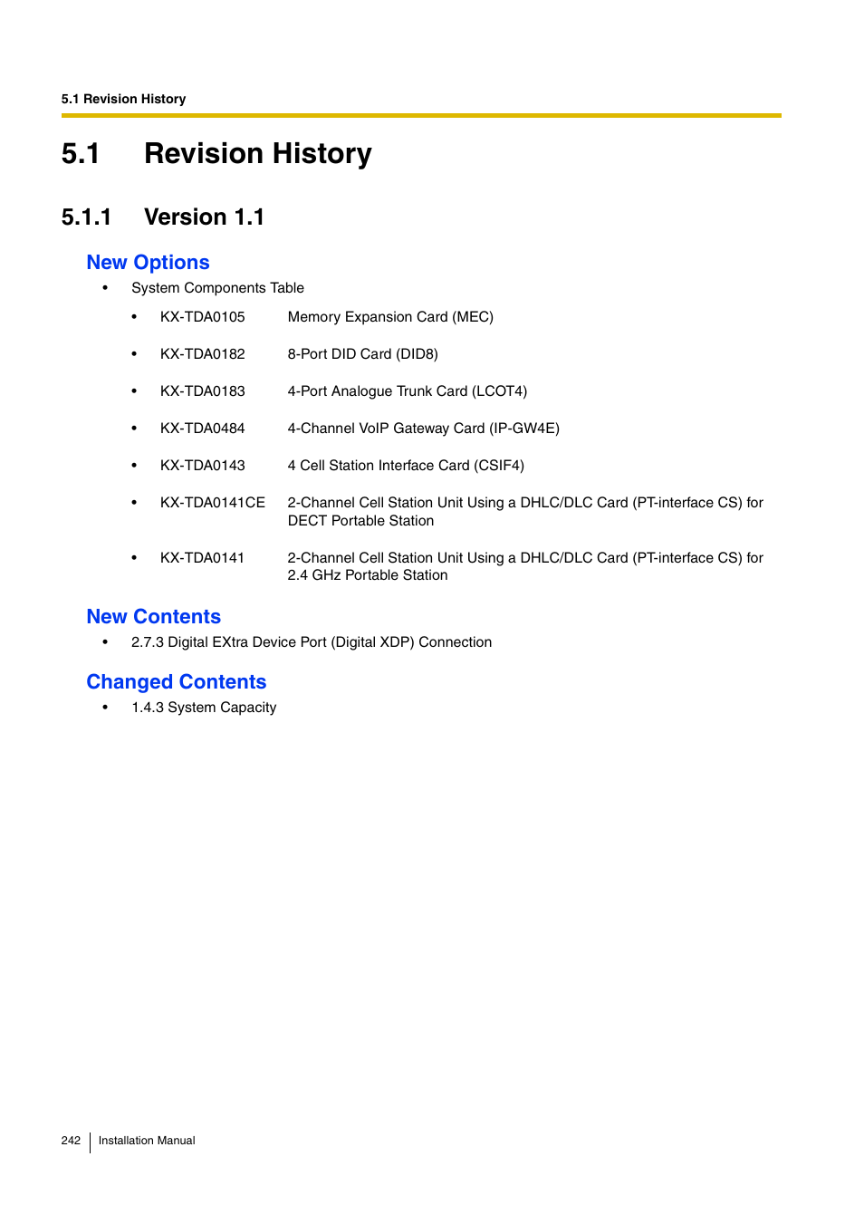 1 revision history, 1 version 1.1, New options | New contents, Changed contents | D-Link KX-TDA100 User Manual | Page 242 / 250