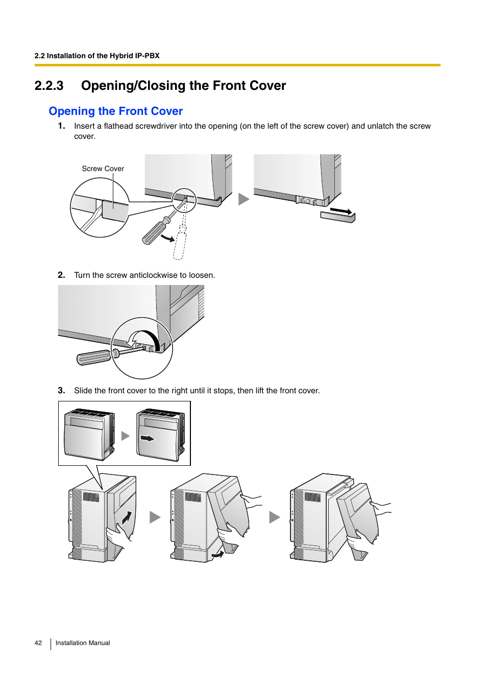 3 opening/closing the front cover, Opening the front cover | D-Link KX-TDA100 User Manual | Page 42 / 250