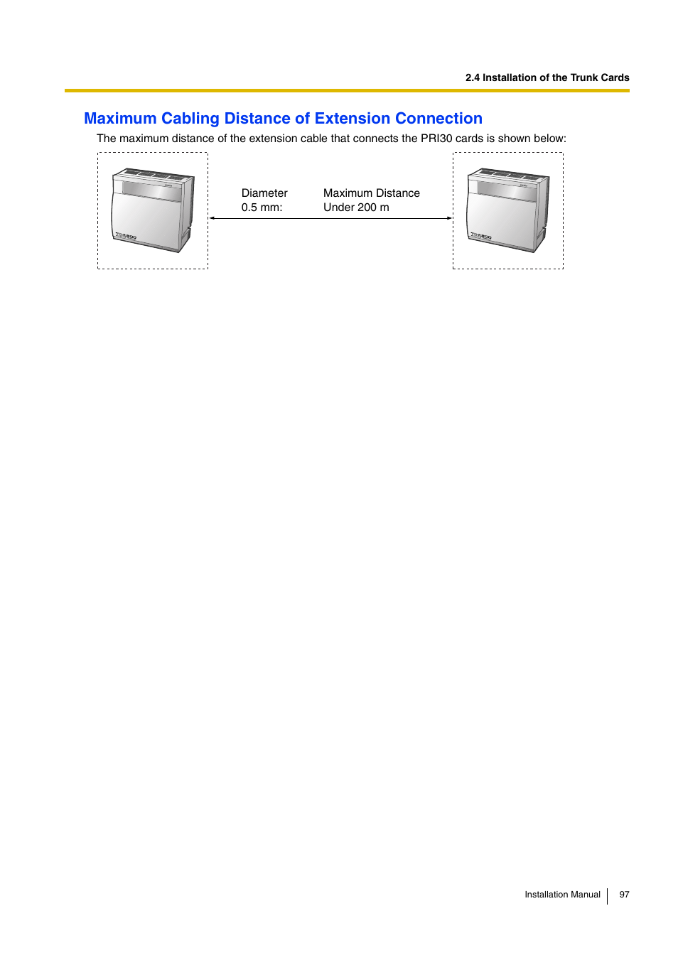 Maximum cabling distance of extension connection | D-Link KX-TDA100 User Manual | Page 97 / 250