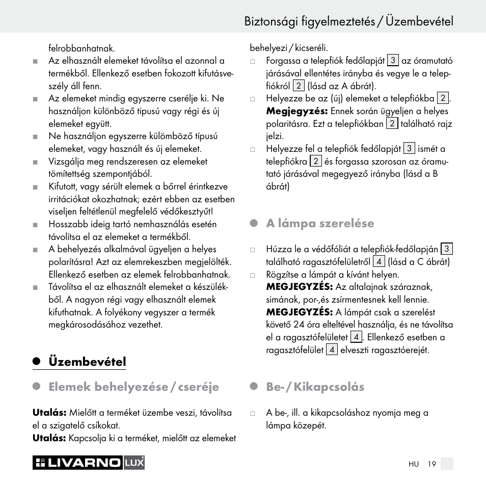 Biztonsági figyelmeztetés / üzembevétel, Üzembevétel, Elemek behelyezése / cseréje | A lámpa szerelése, Be- / kikapcsolás | Livarno Z29538A Z29538B User Manual | Page 19 / 44