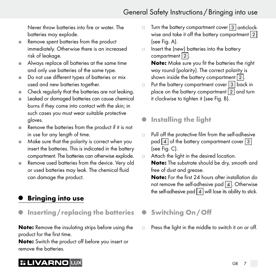 General safety instructions / bringing into use, Bringing into use, Inserting / replacing the batteries | Installing the light, Switching on / off | Livarno Z29538A Z29538B User Manual | Page 7 / 44