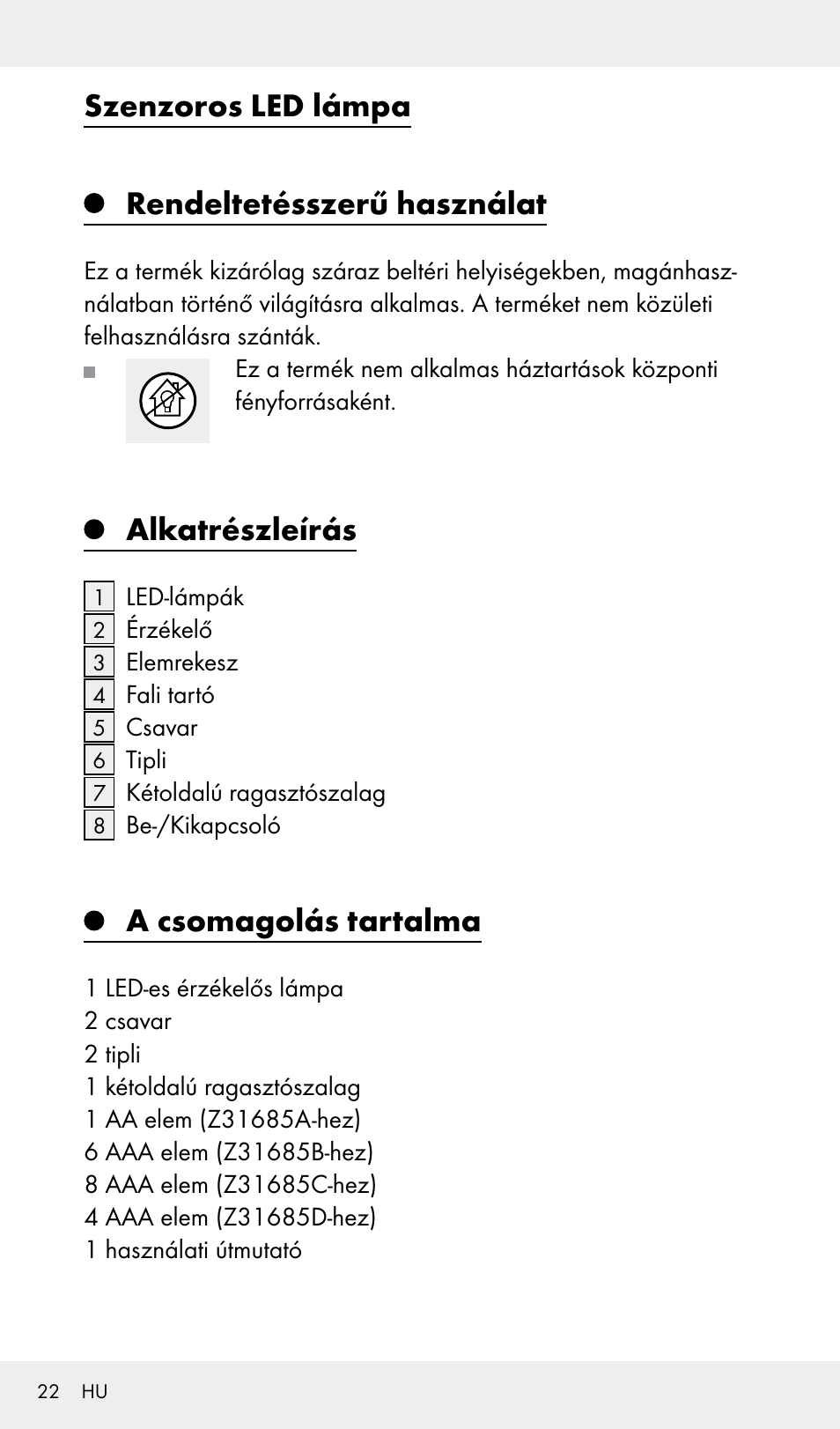 Szenzoros led lámpa rendeltetésszerű használat, Alkatrészleírás, A csomagolás tartalma | Livarno Z31685A, Z31685B, Z31685C, Z31685D User Manual | Page 22 / 54