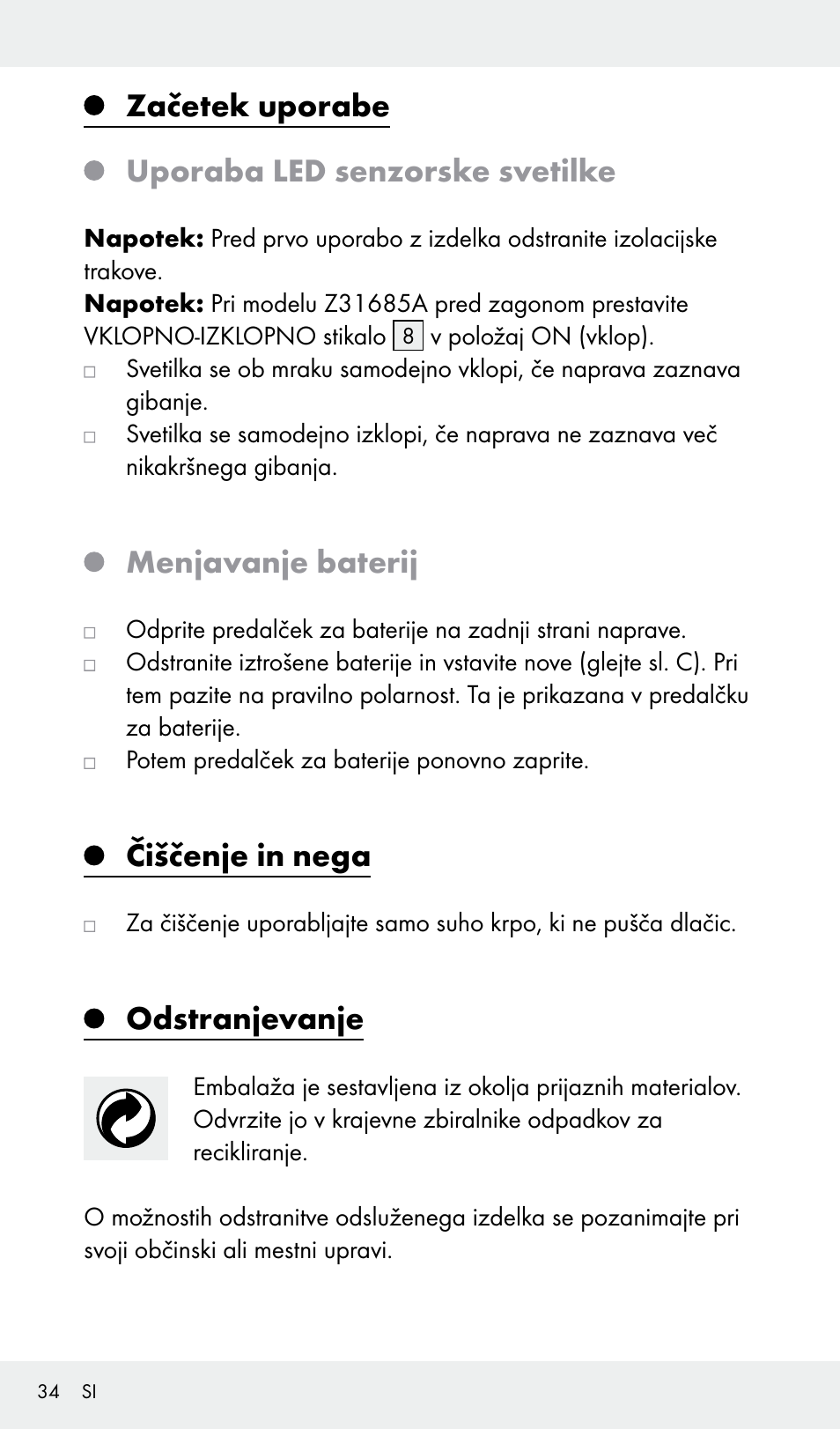 Začetek uporabe, Uporaba led senzorske svetilke, Menjavanje baterij | Čiščenje in nega, Odstranjevanje | Livarno Z31685A, Z31685B, Z31685C, Z31685D User Manual | Page 34 / 54