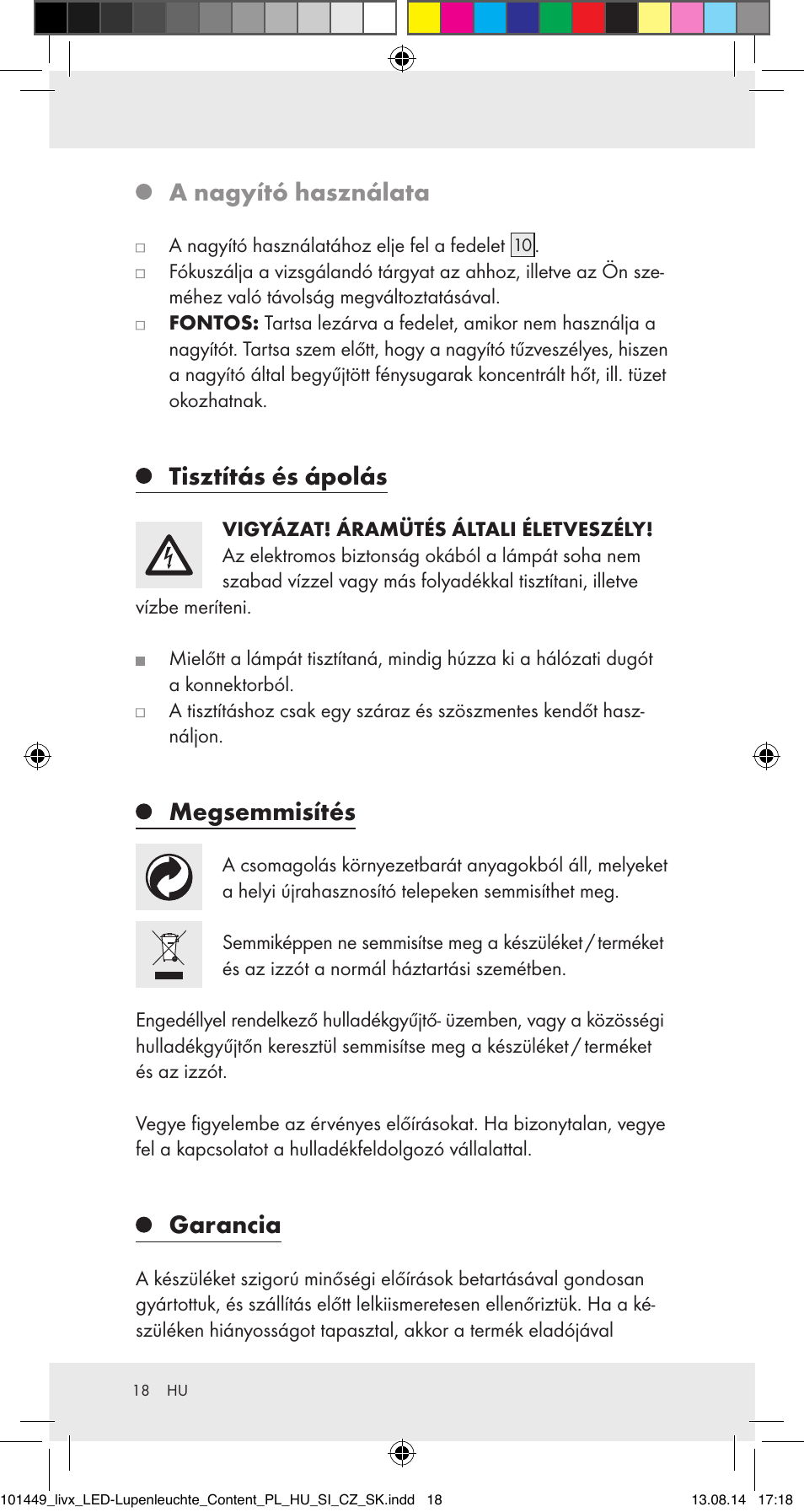 A nagyító használata, Tisztítás és ápolás, Megsemmisítés | Garancia | Livarno 101449-14-01-BS User Manual | Page 18 / 40