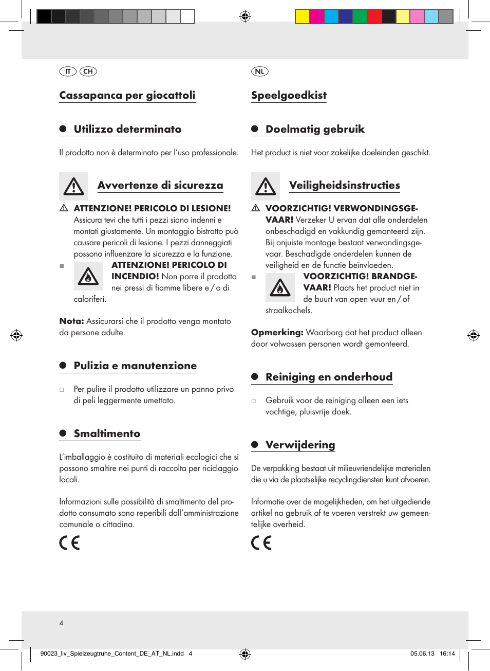 Cassapanca per giocattoli, Utilizzo determinato, Avvertenze di sicurezza | Pulizia e manutenzione, Smaltimento, Speelgoedkist, Doelmatig gebruik, Veiligheidsinstructies, Reiniging en onderhoud, Verwijdering | Livarno Z31592A/Z31592B User Manual | Page 4 / 8