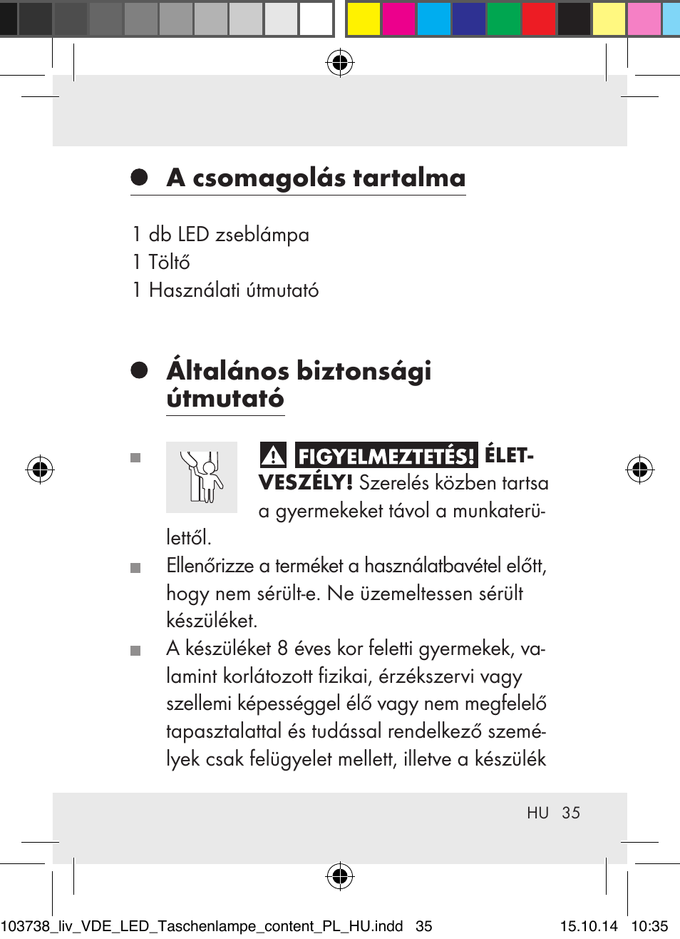 A csomagolás tartalma, Általános biztonsági útmutató | Livarno 103738-14-01-BS User Manual | Page 35 / 59