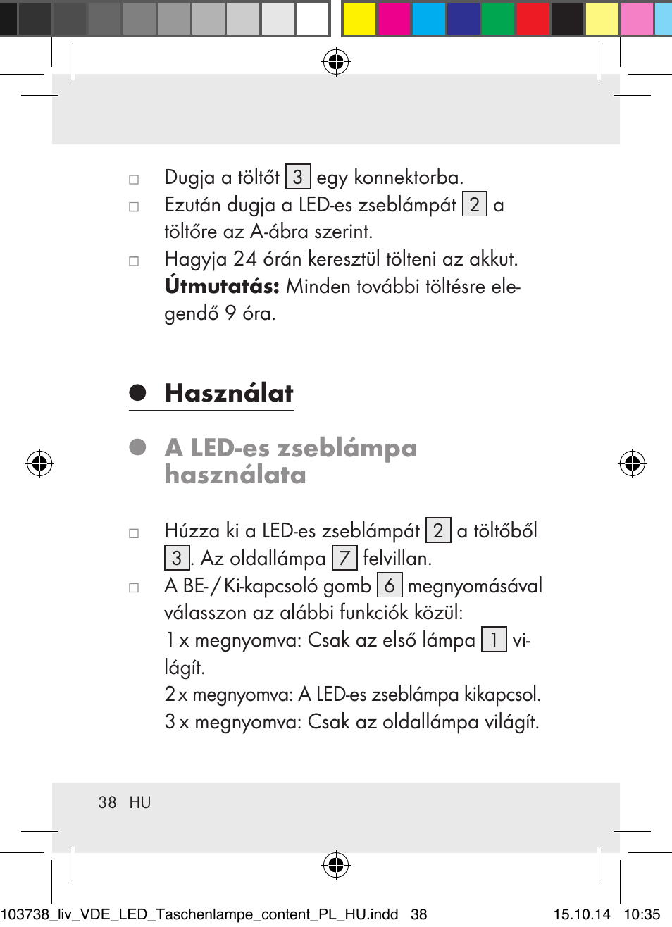 Használat a led-es zseblámpa használata | Livarno 103738-14-01-BS User Manual | Page 38 / 59