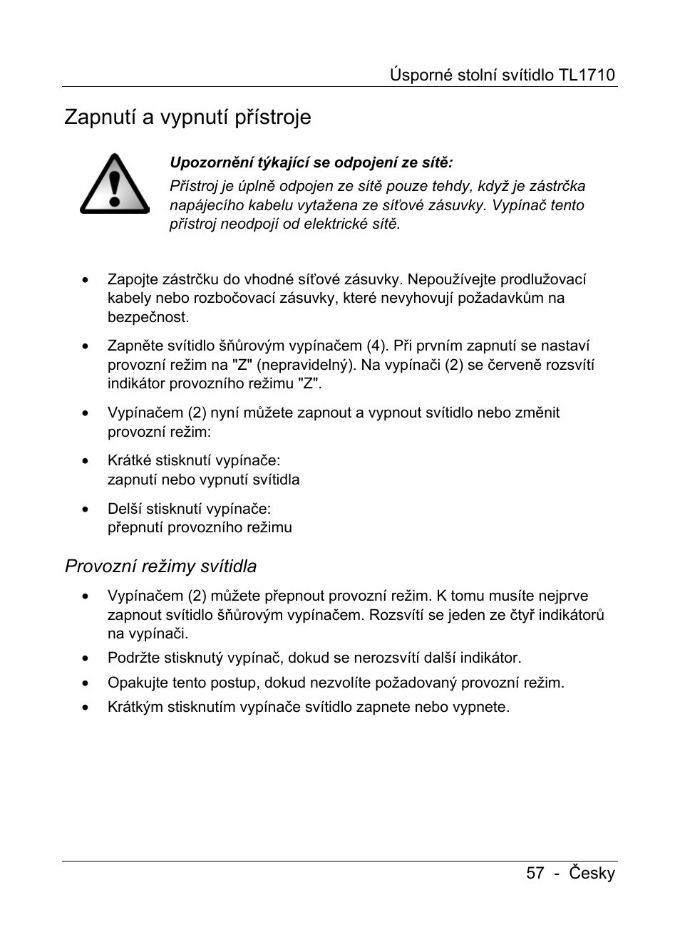 Zapnutí a vypnutí přístroje, Provozní režimy svítidla | Livarno TL1710 User Manual | Page 59 / 89