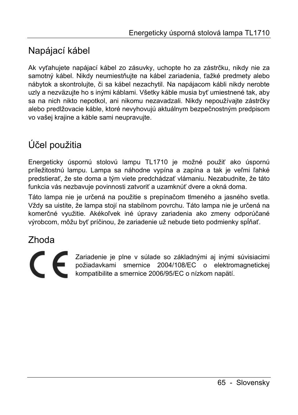 Napájací kábel, Účel použitia, Zhoda | Livarno TL1710 User Manual | Page 67 / 89