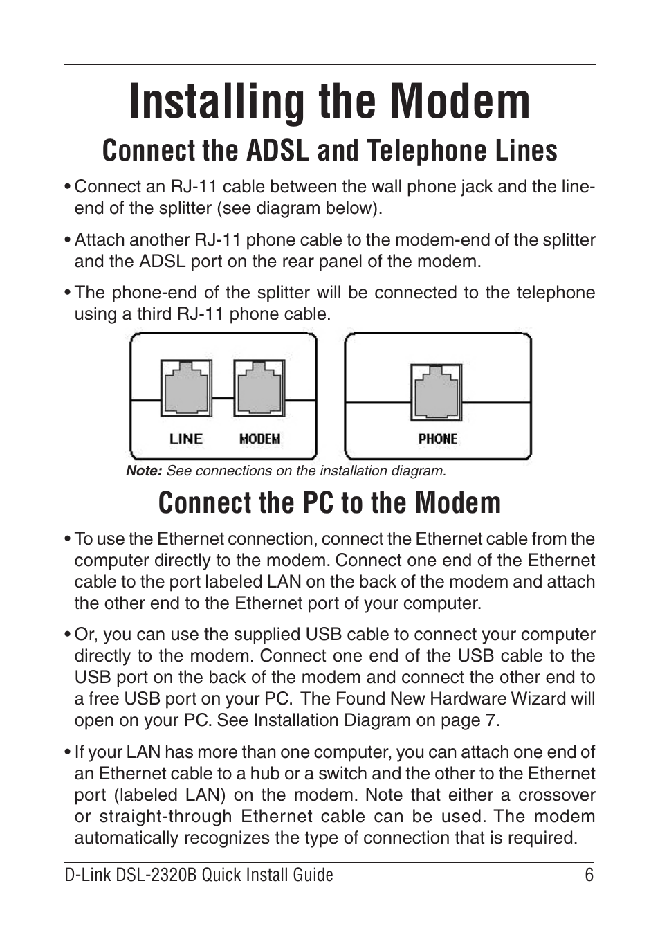Installing the modem, Connect the adsl and telephone lines, Connect the pc to the modem | D-Link BROADBAND DSL-30B User Manual | Page 6 / 12