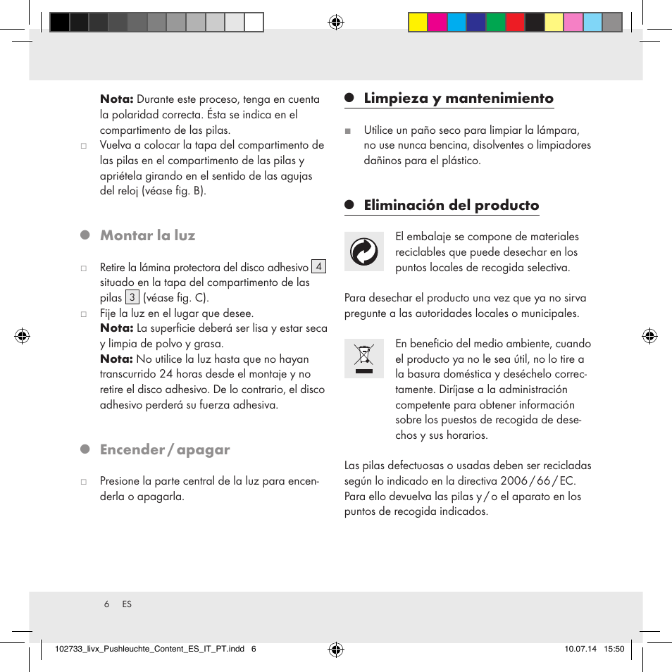 Montar la luz, Encender / apagar, Limpieza y mantenimiento | Eliminación del producto | Livarno 102733-14-01/102733-14-02 User Manual | Page 6 / 24