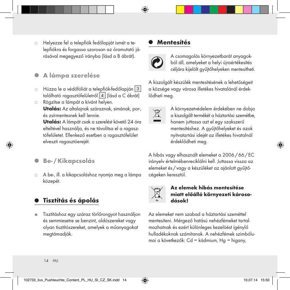 A lámpa szerelése, Be- / kikapcsolás, Tisztítás és ápolás | Mentesítés | Livarno 102733-14-01/102733-14-02 User Manual | Page 14 / 32
