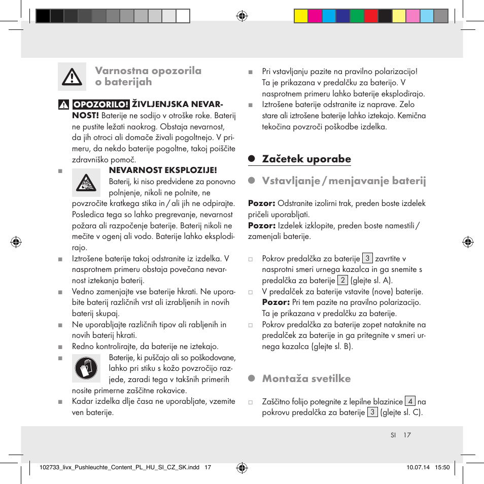 Varnostna opozorila o baterijah, Začetek uporabe, Vstavljanje / menjavanje baterij | Montaža svetilke | Livarno 102733-14-01/102733-14-02 User Manual | Page 17 / 32