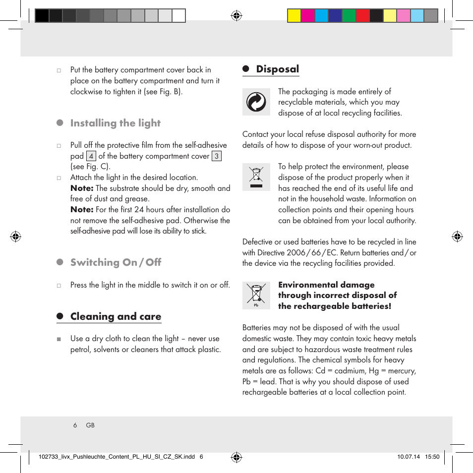 Installing the light, Switching on / off, Cleaning and care | Disposal | Livarno 102733-14-01/102733-14-02 User Manual | Page 6 / 32