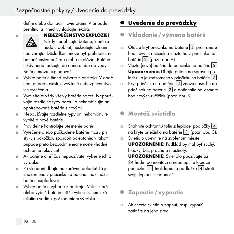 Bezpečnostné pokyny / uvedenie do prevádzky, Uvedenie do prevádzky, Vkladanie / výmena batérií | Montáž svietidla, Zapnutie / vypnutie | Livarno Z29538 User Manual | Page 26 / 36