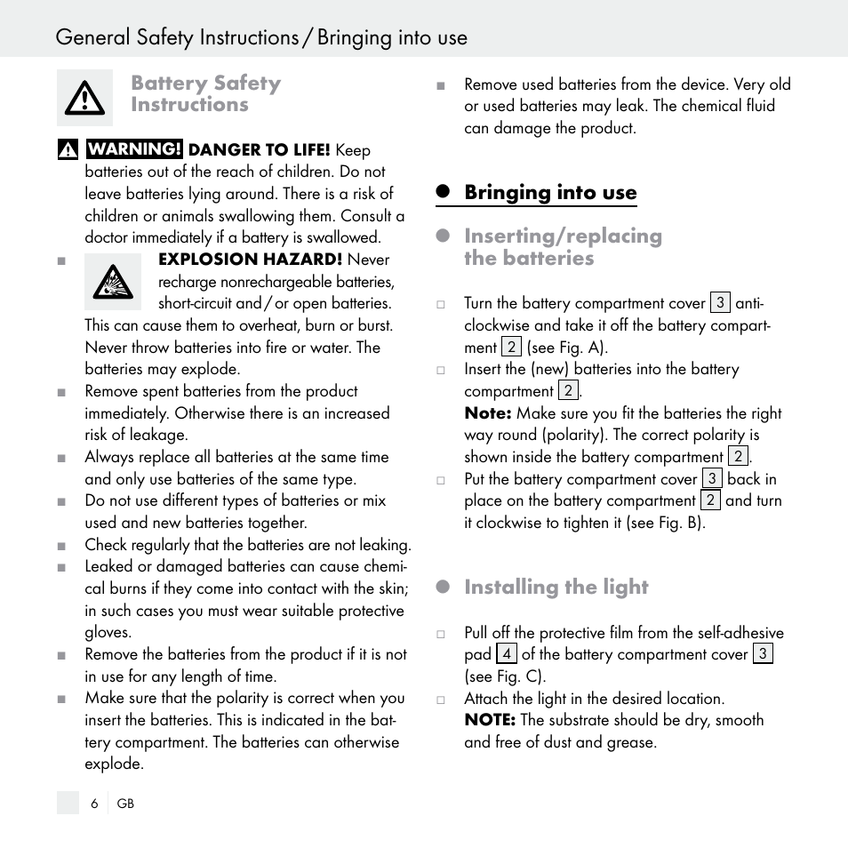 General safety instructions / bringing into use, Battery safety instructions, Bringing into use | Inserting/replacing the batteries, Installing the light | Livarno Z29538 User Manual | Page 6 / 36