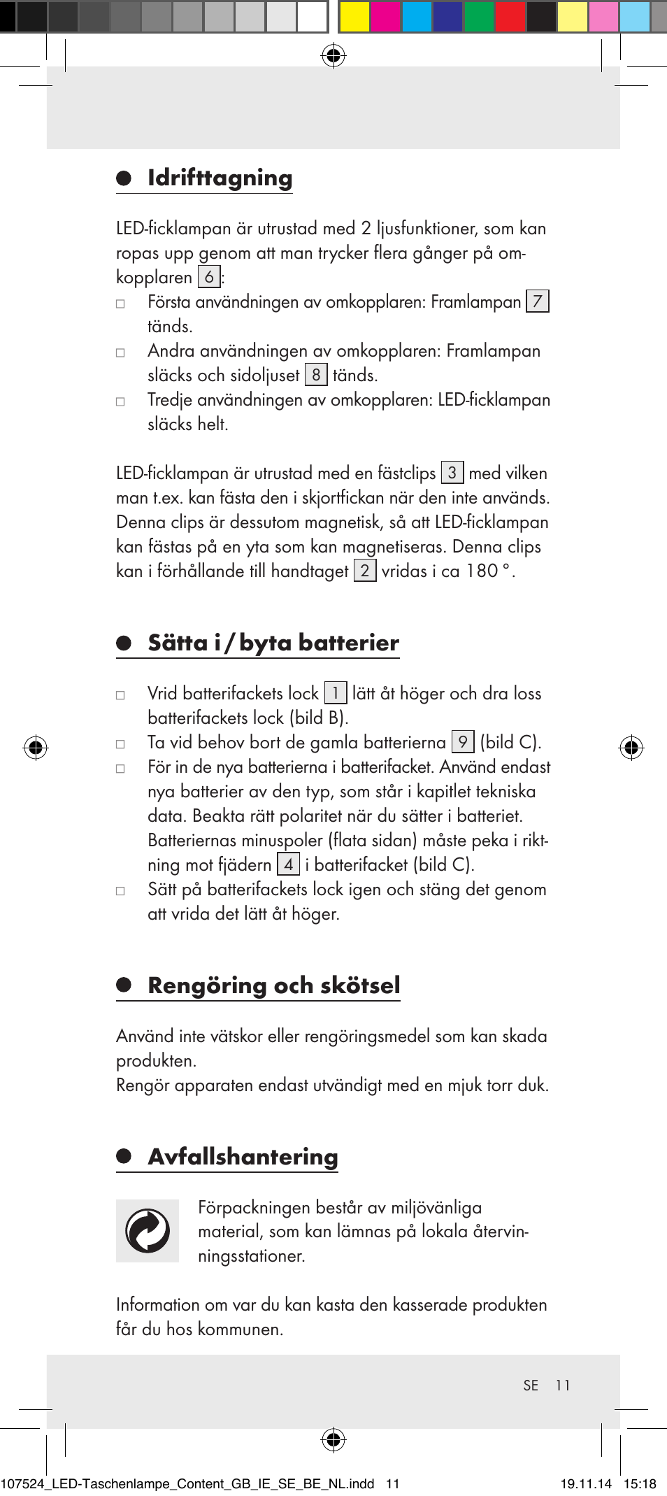 Idrifttagning, Sätta i / byta batterier, Rengöring och skötsel | Avfallshantering | Livarno 107524-14-01/107524-14-02/ 107524-14-03 User Manual | Page 11 / 28