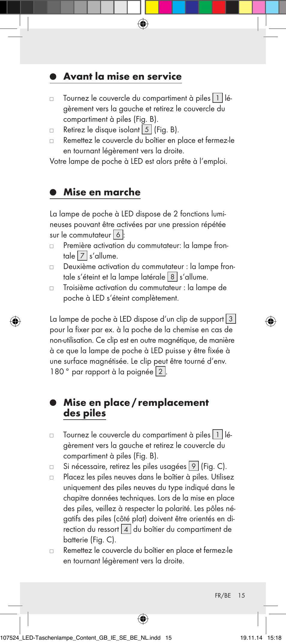 Avant la mise en service, Mise en marche, Mise en place / remplacement des piles | Livarno 107524-14-01/107524-14-02/ 107524-14-03 User Manual | Page 15 / 28