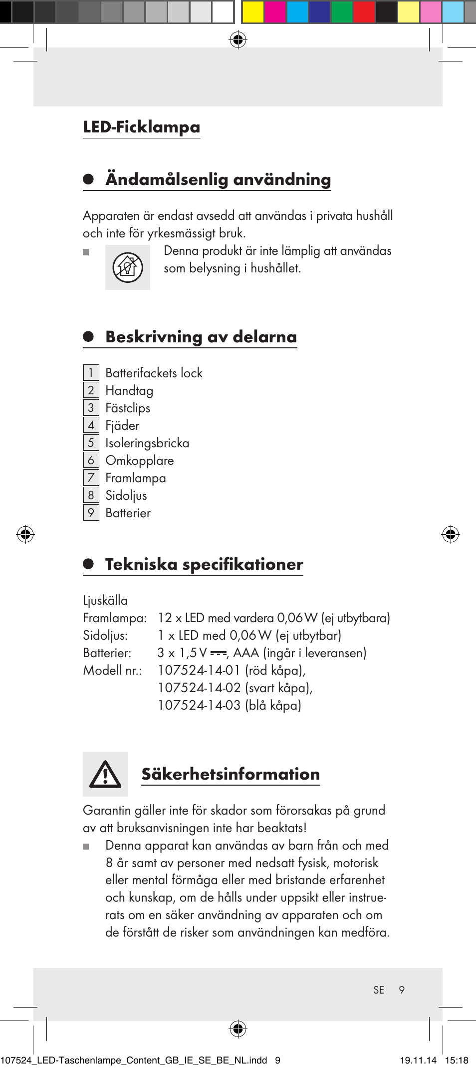 Led-ficklampa ändamålsenlig användning, Beskrivning av delarna, Tekniska specifikationer | Säkerhetsinformation | Livarno 107524-14-01/107524-14-02/ 107524-14-03 User Manual | Page 9 / 28