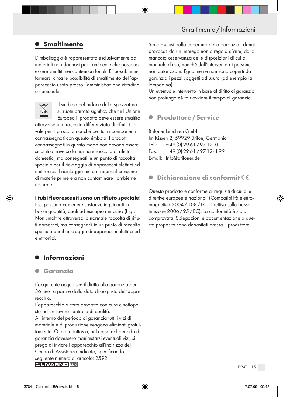 Smaltimento / informazioni, Smaltimento, Informazioni | Garanzia, Produttore / service, Dichiarazione di conformit | Livarno 2592 User Manual | Page 16 / 37