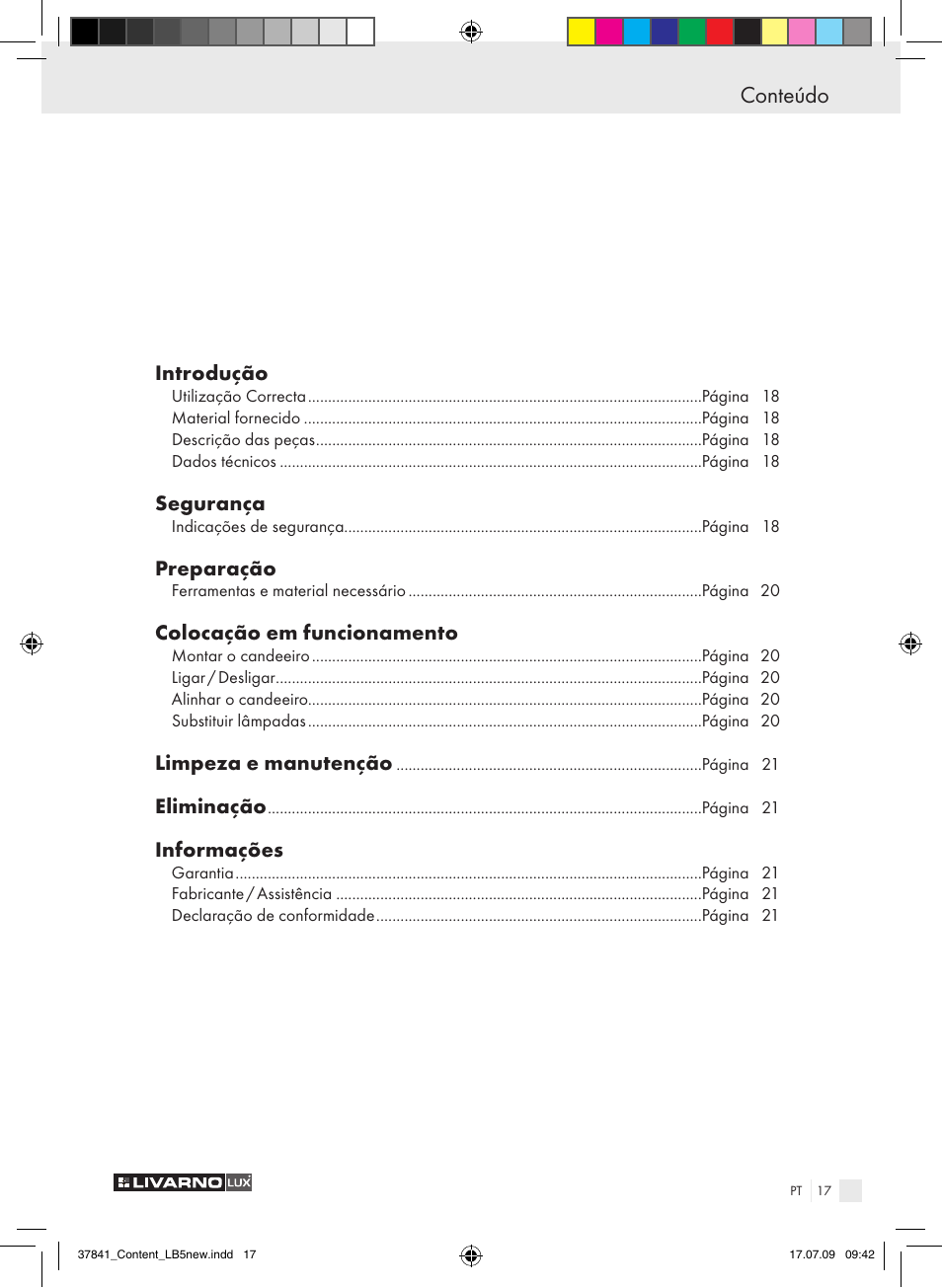 Conteúdo, Introdução, Segurança | Preparação, Colocação em funcionamento, Limpeza e manutenção, Eliminação, Informações | Livarno 2592 User Manual | Page 18 / 37