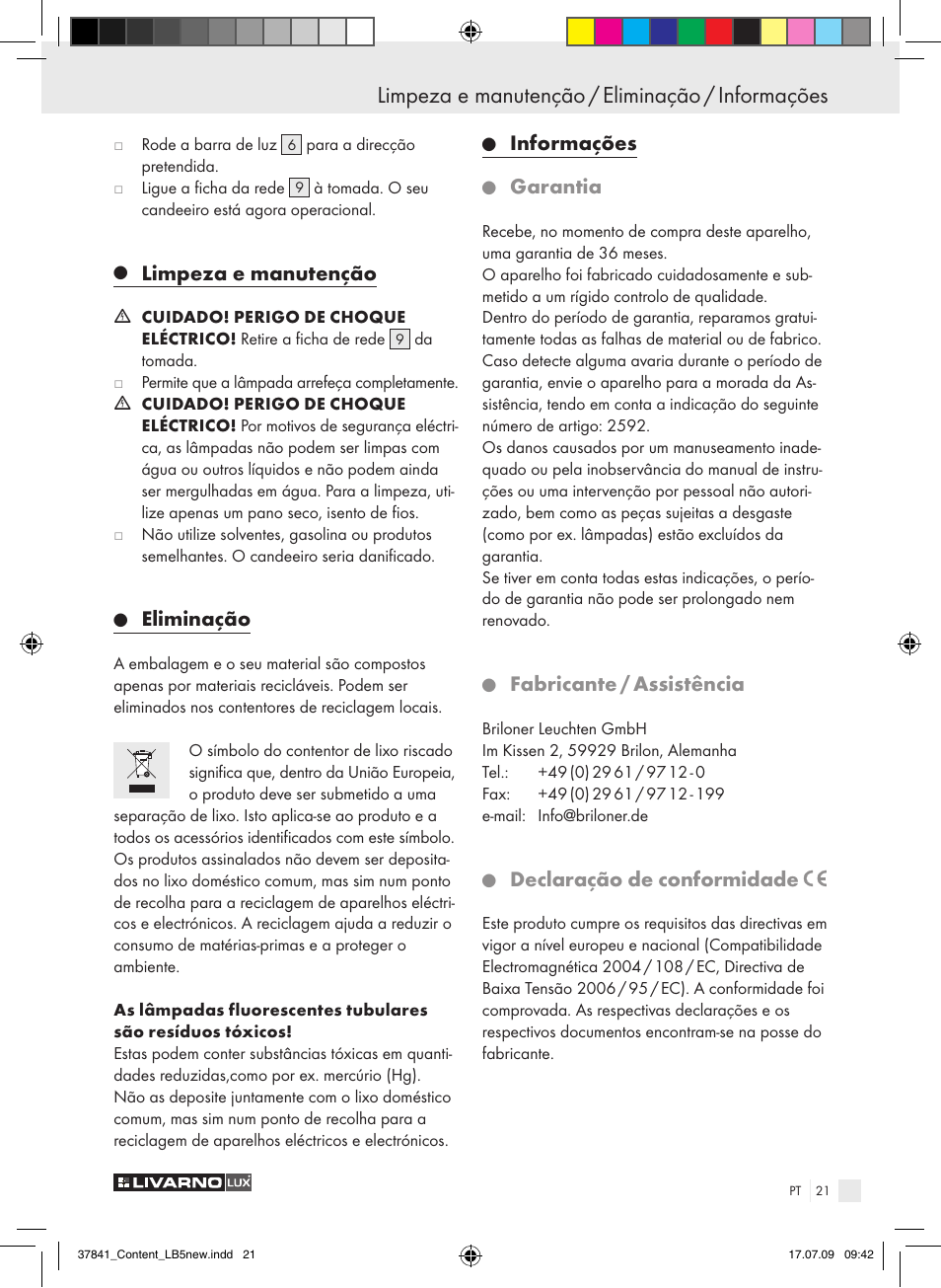 Limpeza e manutenção / eliminação / informações, Limpeza e manutenção, Eliminação | Informações, Garantia, Fabricante / assistência, Declaração de conformidade | Livarno 2592 User Manual | Page 22 / 37