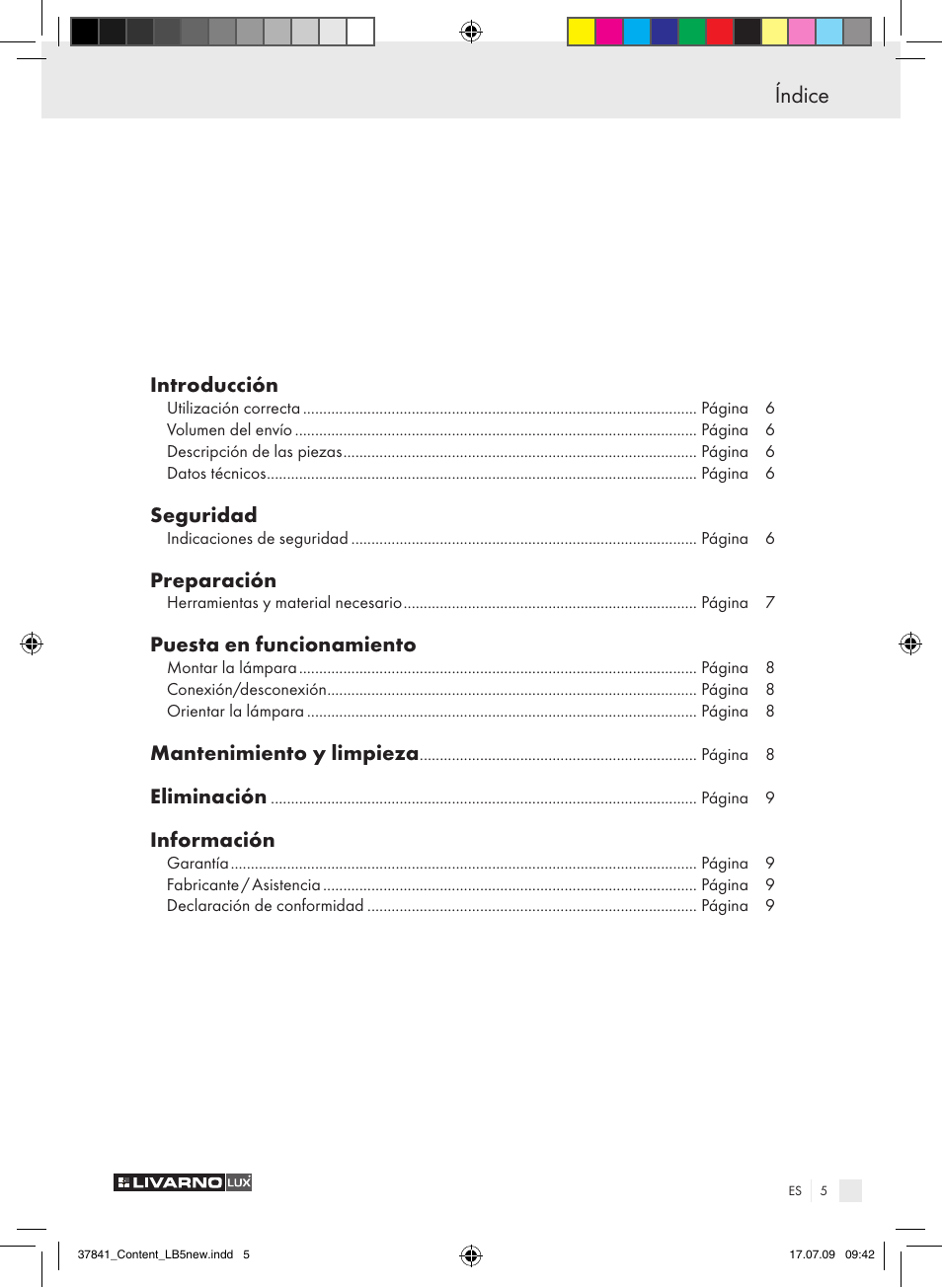 Índice, Introducción, Seguridad | Preparación, Puesta en funcionamiento, Mantenimiento y limpieza, Eliminación, Información | Livarno 2592 User Manual | Page 6 / 37