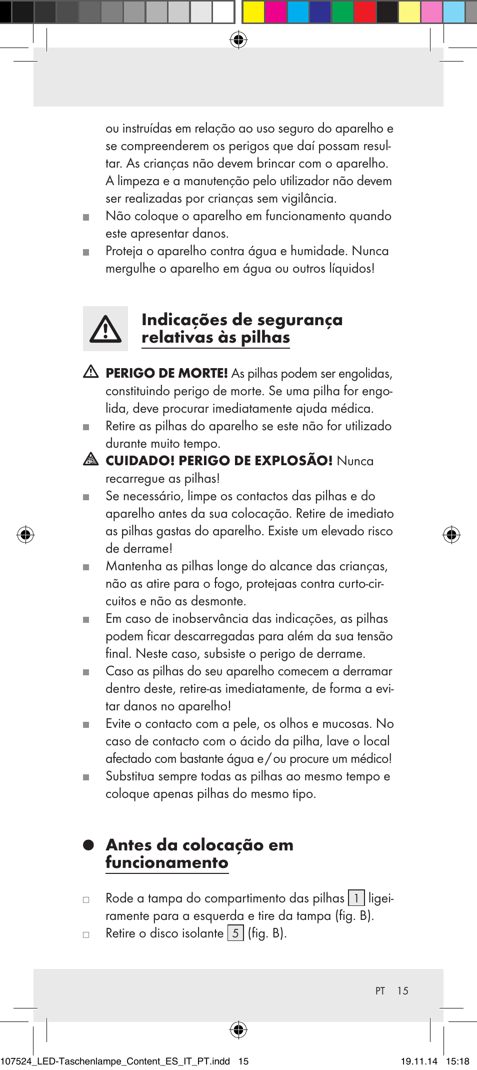 Indicações de segurança relativas às pilhas, Antes da colocação em funcionamento | Livarno 107524-14-01/107524-14-02/ 107524-14-03 User Manual | Page 15 / 29