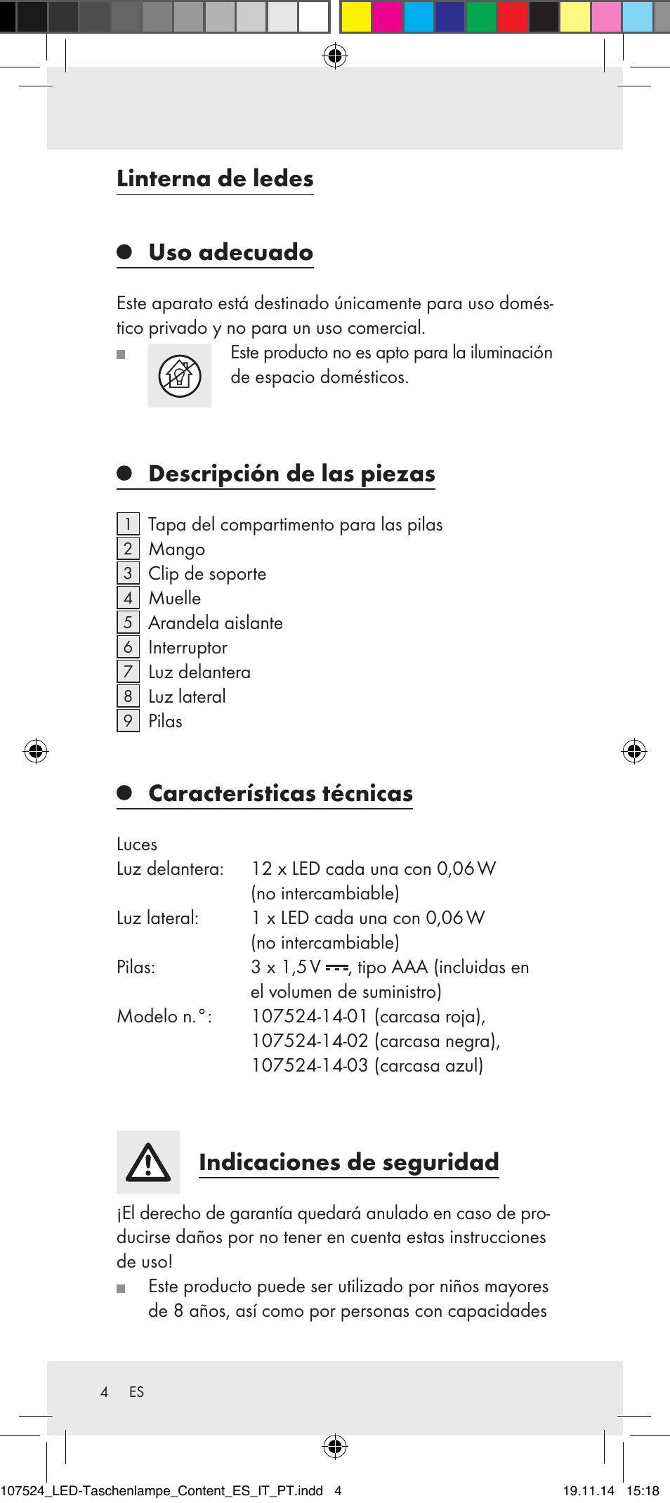 Linterna de ledes uso adecuado, Descripción de las piezas, Características técnicas | Indicaciones de seguridad | Livarno 107524-14-01/107524-14-02/ 107524-14-03 User Manual | Page 4 / 29