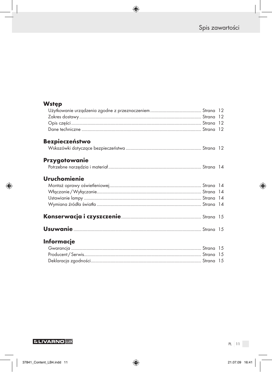 Spis zawartości, Wstęp, Bezpieczeństwo | Przygotowanie, Uruchomienie, Konserwacja i czyszczenie, Usuwanie, Informacje | Livarno 2592 User Manual | Page 12 / 53