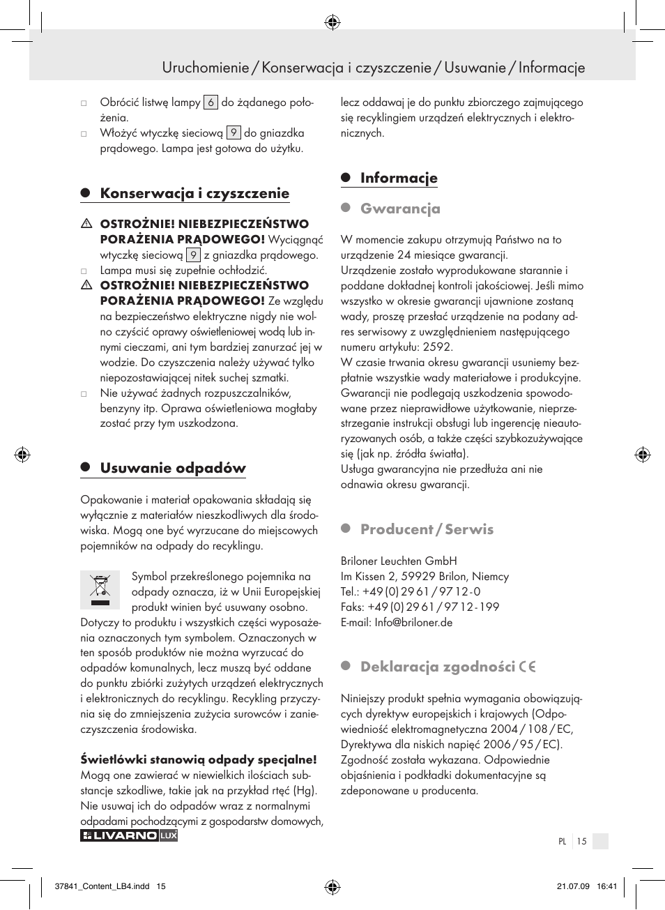 Konserwacja i czyszczenie, Usuwanie odpadów, Informacje | Gwarancja, Producent / serwis, Deklaracja zgodności | Livarno 2592 User Manual | Page 16 / 53
