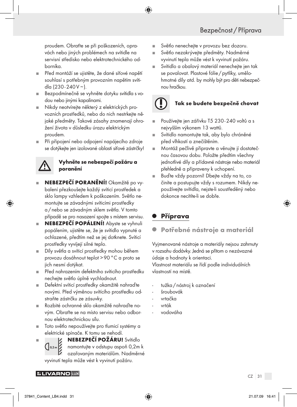 Bezpečnost / příprava, Příprava, Potřebné nástroje a materiál | Livarno 2592 User Manual | Page 32 / 53