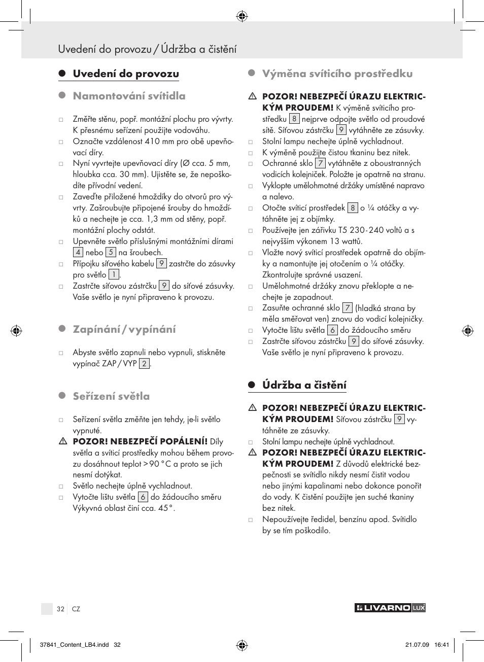 Uvedení do provozu / údržba a čistění, Uvedení do provozu, Namontování svítidla | Zapínání / vypínání, Seřízení světla, Výměna svíticího prostředku, Údržba a čistění | Livarno 2592 User Manual | Page 33 / 53