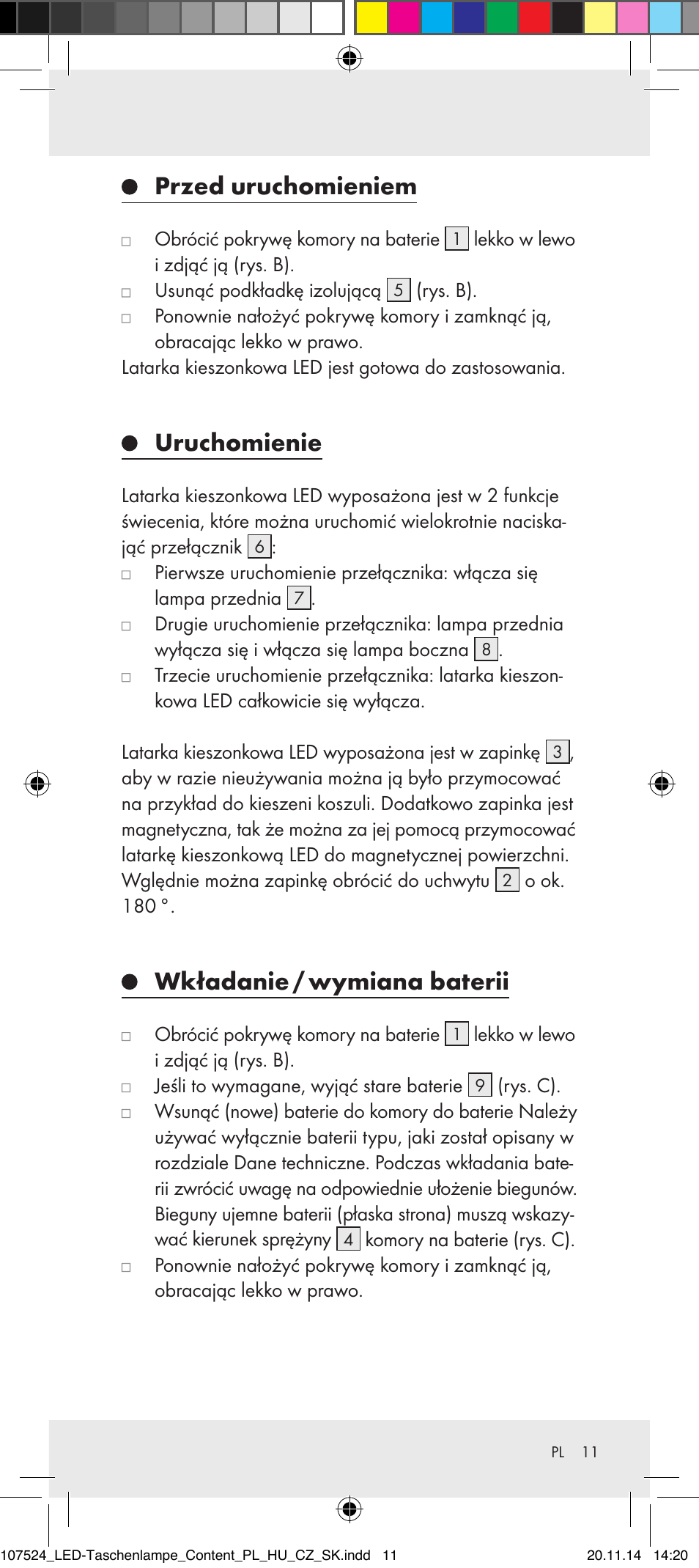 Przed uruchomieniem, Uruchomienie, Wkładanie / wymiana baterii | Livarno 107524-14-01/107524-14-02/ 107524-14-03 User Manual | Page 11 / 33