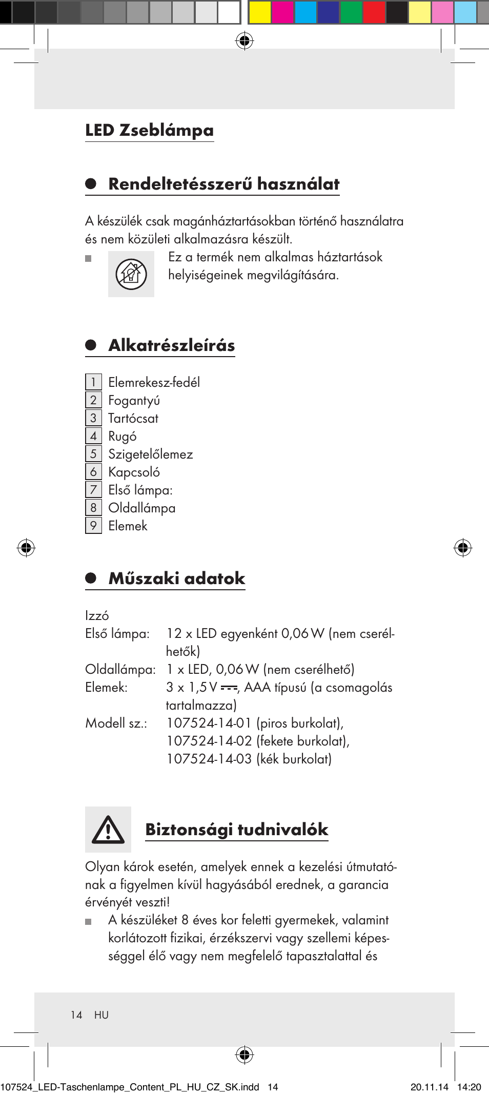 Led zseblámpa rendeltetésszerű használat, Alkatrészleírás, Műszaki adatok | Biztonsági tudnivalók | Livarno 107524-14-01/107524-14-02/ 107524-14-03 User Manual | Page 14 / 33