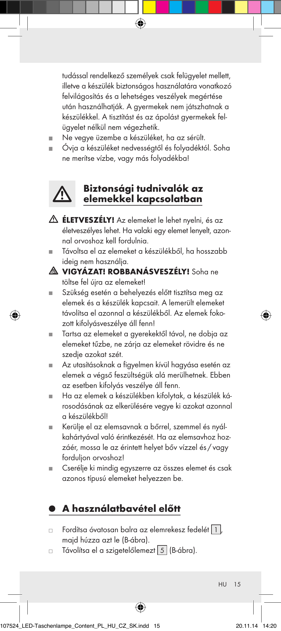 Biztonsági tudnivalók az elemekkel kapcsolatban, A használatbavétel előtt | Livarno 107524-14-01/107524-14-02/ 107524-14-03 User Manual | Page 15 / 33