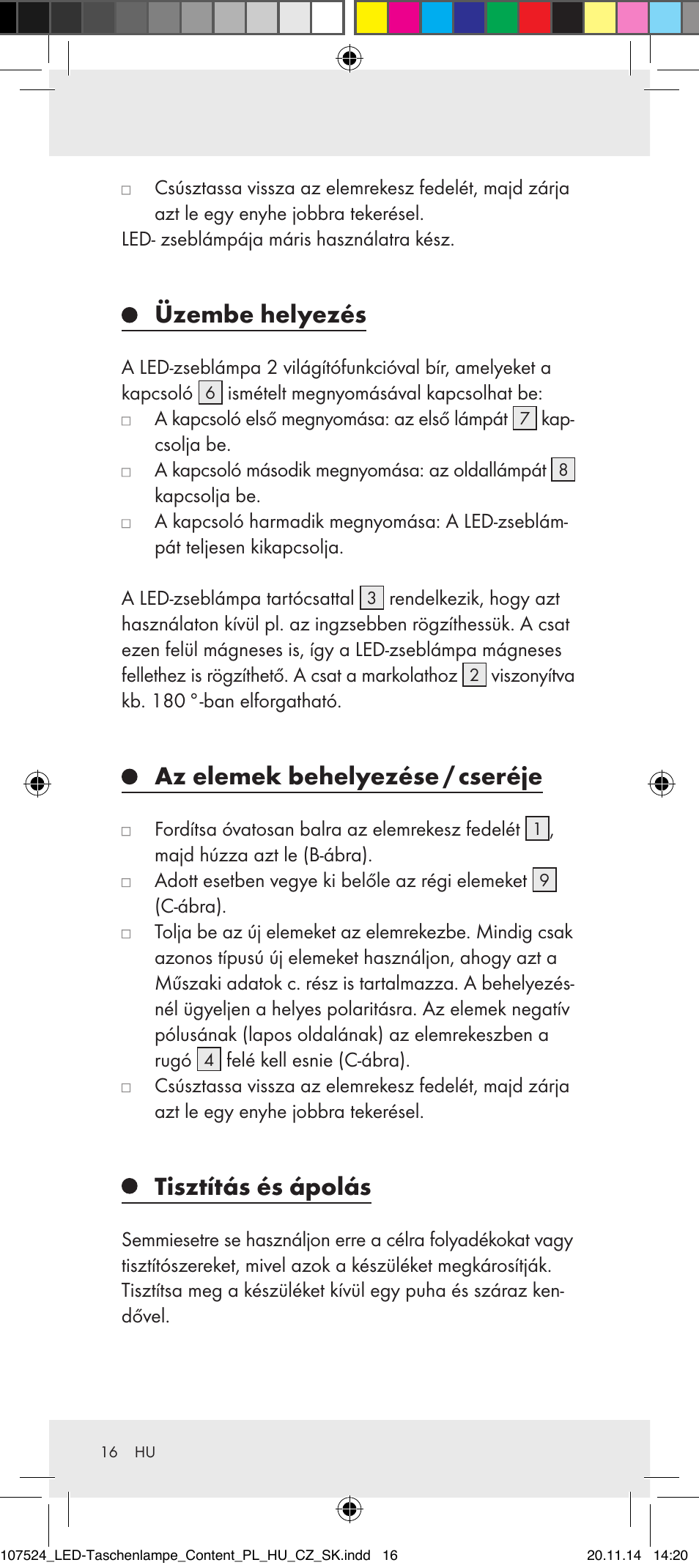 Üzembe helyezés, Az elemek behelyezése / cseréje, Tisztítás és ápolás | Livarno 107524-14-01/107524-14-02/ 107524-14-03 User Manual | Page 16 / 33