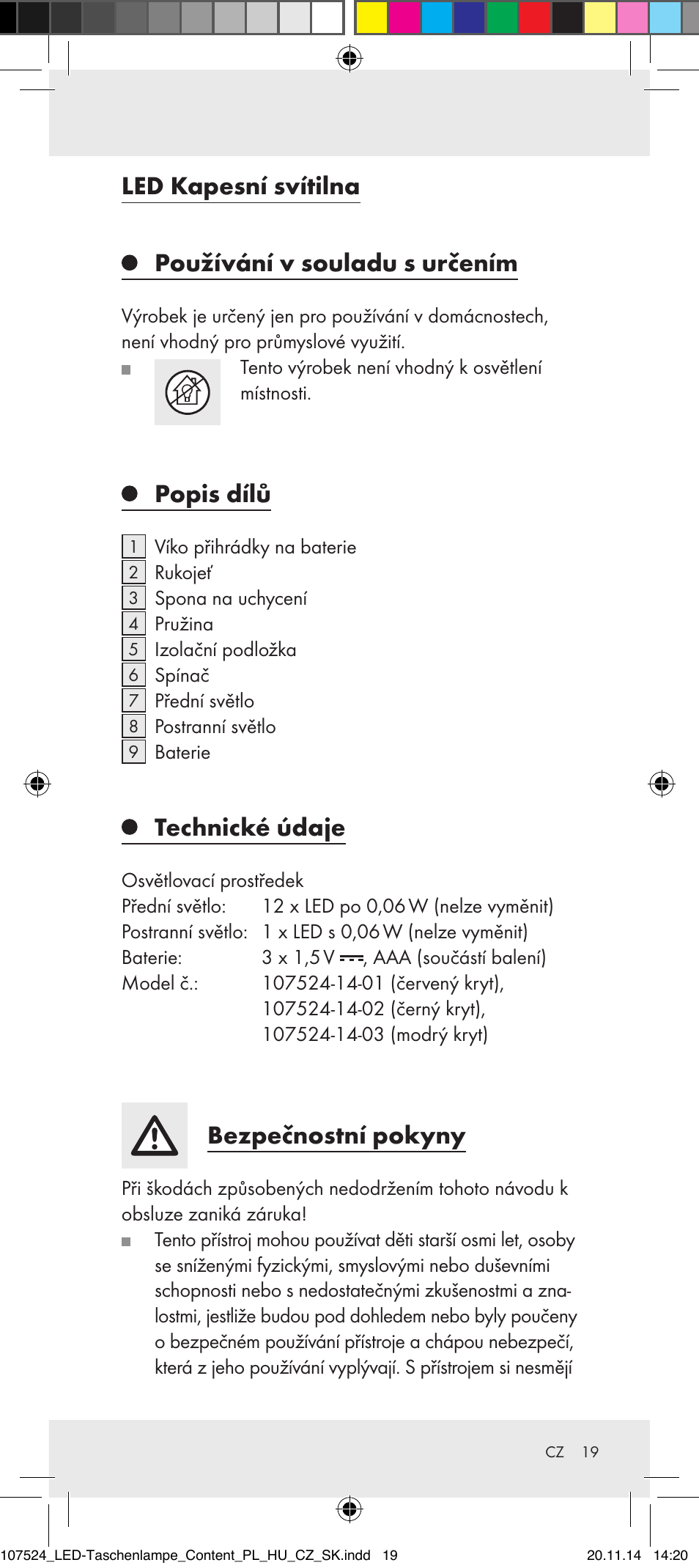 Led kapesní svítilna používání v souladu s určením, Popis dílů, Technické údaje | Bezpečnostní pokyny | Livarno 107524-14-01/107524-14-02/ 107524-14-03 User Manual | Page 19 / 33